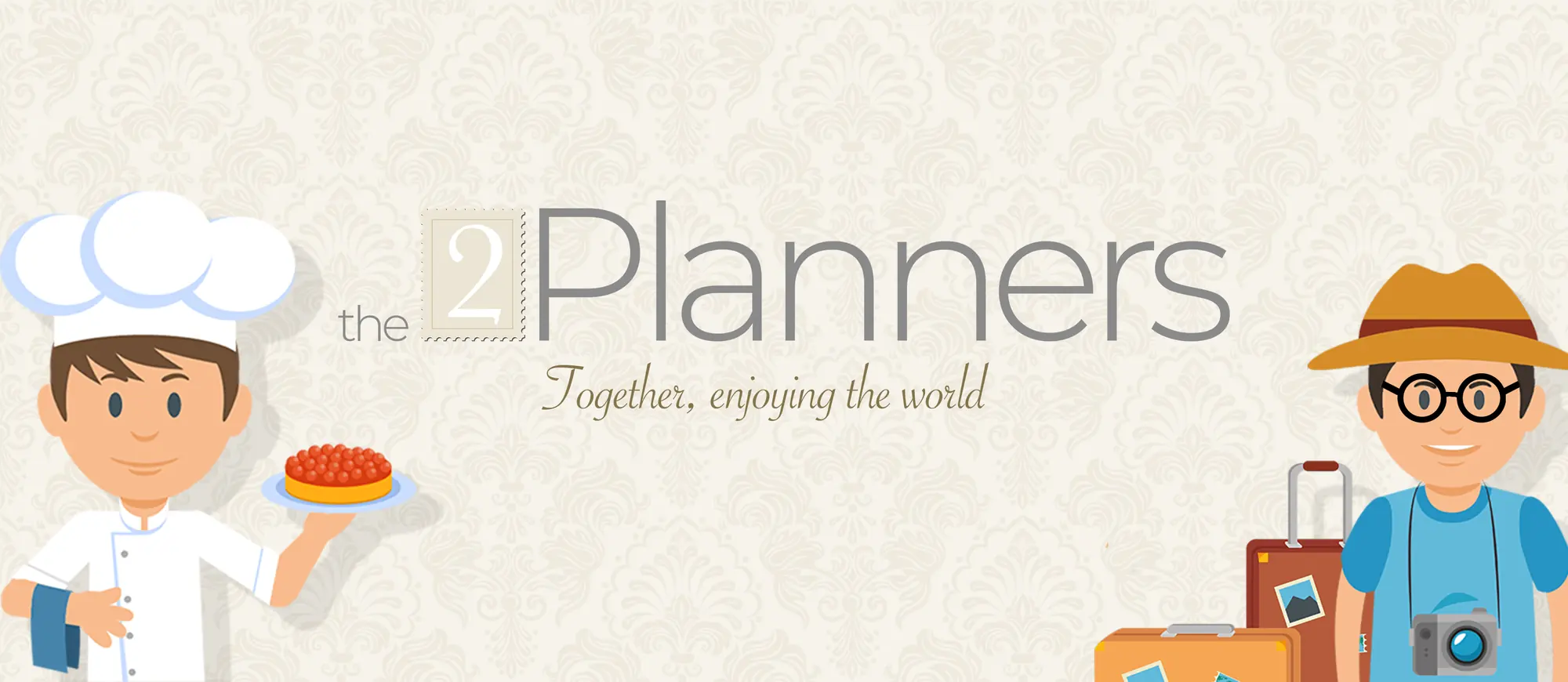 The 2 Planners banner: a chef holding a cake and a traveller with suitcases and a camera
